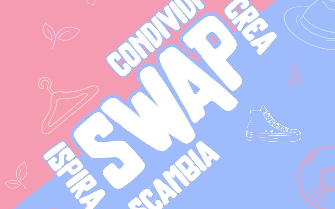 SWAP  – Scambia, Rinnova, Ispira